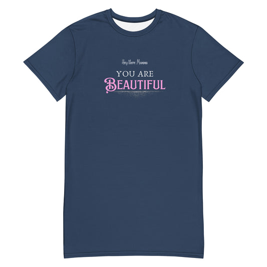 You are beautiful T-shirt dress
