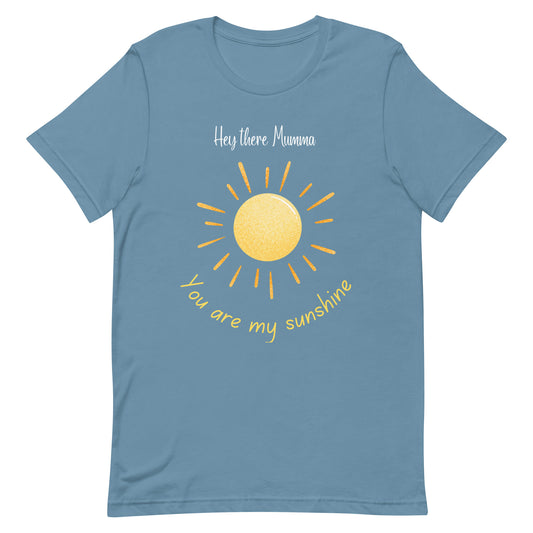 You are my sunshine T-shirt